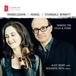 Mendelssohn - Hensel - Sterndale Bennett : Sonates pour violoncelle et piano