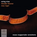 Blumer - Reger : Trios à Cordes