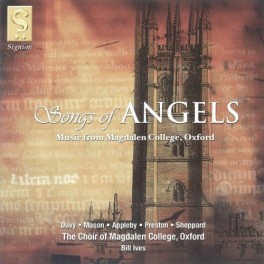 Songs of Angels : Musique du Magdalen College, Oxford (1480-1560)