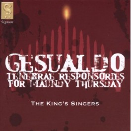 Gesualdo : Tenebrae Responsories for Maundy Thursday