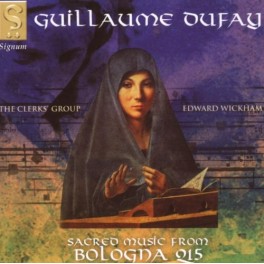 Dufay : Sacred Music from Bologna Q.15