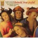 Clemens non Papa : Messes and Motets - Behold, How Joyful