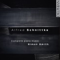 Schnittke : Intégrale de l'Oeuvre pour piano