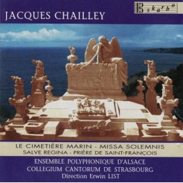 Chailley, Jacques : Missa Solemnis, Salve Regina, Prière de Saint-François