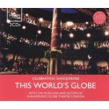 This World's Globe - Avec les musiciens et acteurs du Théâtre du Globe