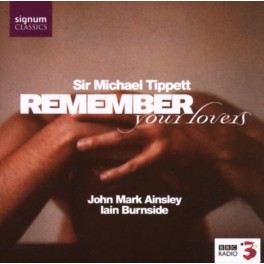 Tippett : Remember Your Lovers