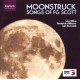 Scott, Francis George : Moonstruck - Mélodies