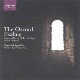 The Oxford Psalms / Ensemble Charivari Agréable