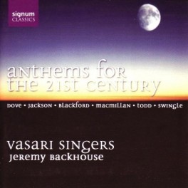 Anthems for the 21st Century / The Vasari Singers