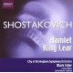 Chostakovitch : Hamlet et le Roi Lear