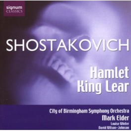 Chostakovitch : Hamlet et le Roi Lear