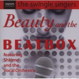 Beauty and the Beatbox / The Swingle Singers
