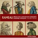 Rameau : Pièces de clavecin en concerts