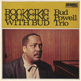 Bouncing With Bud / Bud Powell Trio (Vinyle LP)