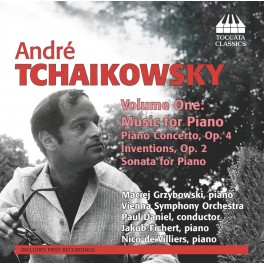 Tchaikowsky, André : Oeuvres pour piano Volume 1