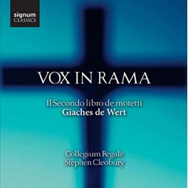 Giaches de Wert : Vox In Rama, Second livret des motets