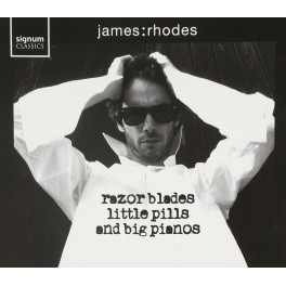 Razor blades, little pills, big pianos / James Rhodes