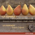 La Géniale, sinfonias & concertos / Les Boréades - Francis Colpron