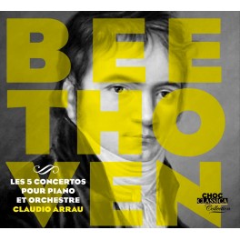 Beethoven : Les 5 Concertos pour piano et orchestre / Claudio Arrau