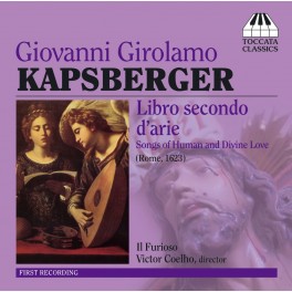 Kapsberger : Libro secondo d'arie