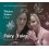 Fairy Tales, Transcriptions pour piano et orgue