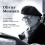Messiaen : Intégrale de l'Oeuvre pour Orgue Vol.1