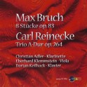 Bruch - Reinecke : 8 Pièces Op.83, Trio Op.264