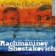 Rachmaninoff - Chostakovitch : Sonates pour violoncelle