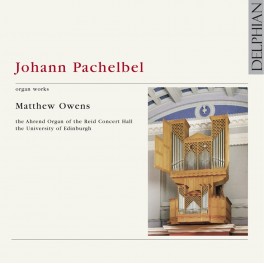 Pachelbel : Intégrale de l'Oeuvre pour Orgue Vol.1