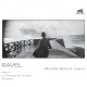 Ravel : Miroirs, Le Tombeau de Couperin, Sonatine