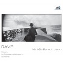 Ravel : Miroirs, Le Tombeau de Couperin, Sonatine