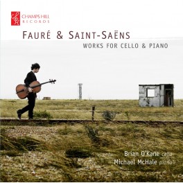 Fauré & Saint-Saëns : Oeuvres pour violoncelle et piano
