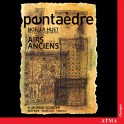 Airs Anciens / Ensemble Pentaèdre