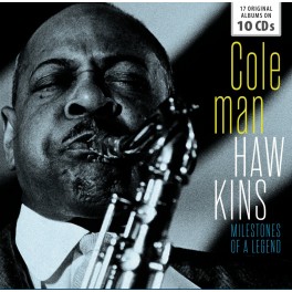 Milestones of a Legend / Coleman Hawkins