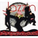 Jazzin / Tina Provenzano & The Hiroshi Murayama Trio