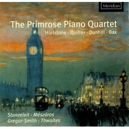 Oeuvres de Hurlstone, Quilter, Dunhill & Bax / Primrose Piano Quartet