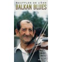 Souffles de l'âme : Balkan Blues