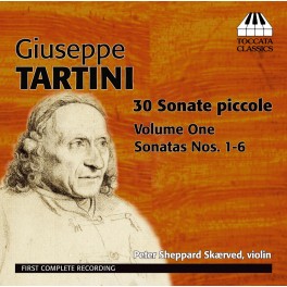 Tartini : 30 Sonate piccole - Sonates n°1 à 6 - Vol.1