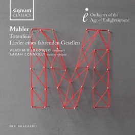 Mahler : Totenfeier, Lieder eines fahrenden gesellen