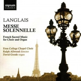 Langlais : Messe Solennelle & Musique sacrée française