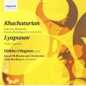 Khatchatourian - Liapounov : Oeuvres pour violon et orchestre