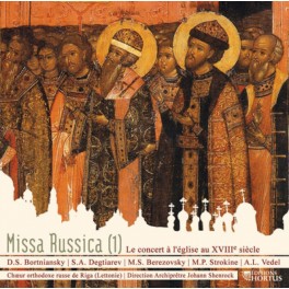 Missa Russica - Le concert vocal russe au 18ème siècle