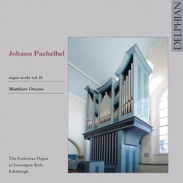 Pachelbel : Intégrale de l'Oeuvre pour Orgue Vol.2