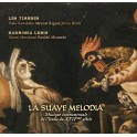 La Suave Melodia, musique instrumentale de l'Italie du XVIIème siècle