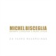 20 Years Recordings / Michel Bisceglia Trio