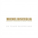 20 Years Recordings / Michel Bisceglia Trio