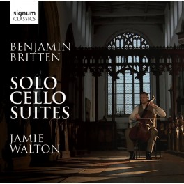 Britten, Benjamin : Suites pour violoncelle seul / Jamie Walton