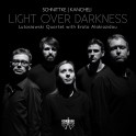 Schnittke - Kancheli : Quintette & Quatuors / Light Over Darkness