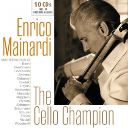 The Cello Champion / Enrico Mainardi