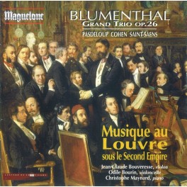 Blumenthal : Grand Trio Op.26 - Musique au Louvre sous le Second Empire